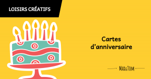 Cartes d'anniversaire à imprimer et colorier