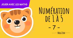 Numération de 1 à 5 - 7