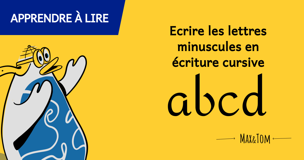 Ecrire les lettres de l'alphabet en minuscule, en écriture cursive