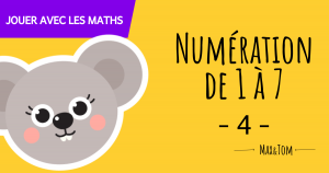 Numération de 1 à 7 - 4