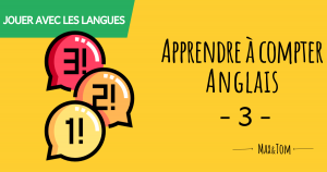 Apprendre à compter en anglais - 3