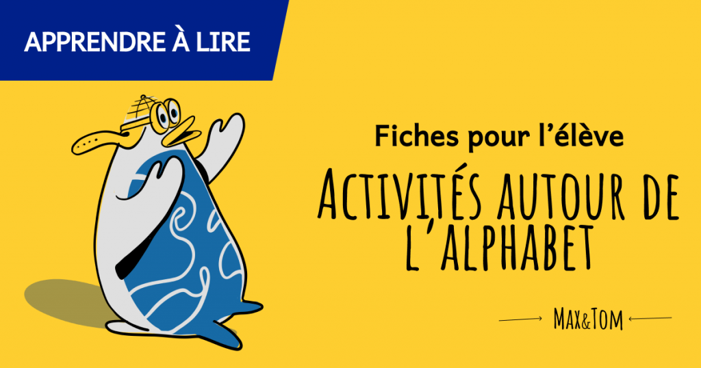 Fiches pour l'élève - Activités autour de l'alphabet