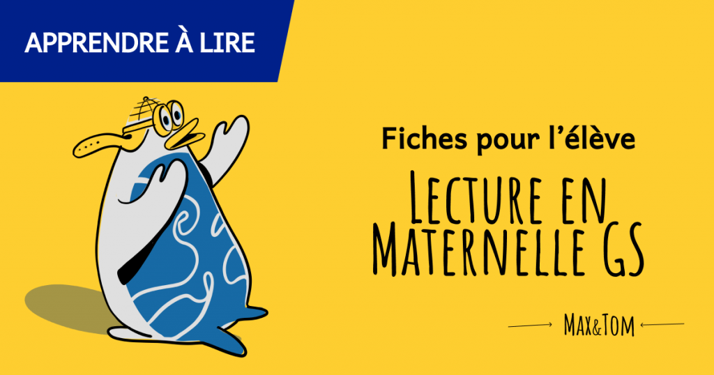 Fiches pour l'élève : Lecture en Maternelle Grande Section