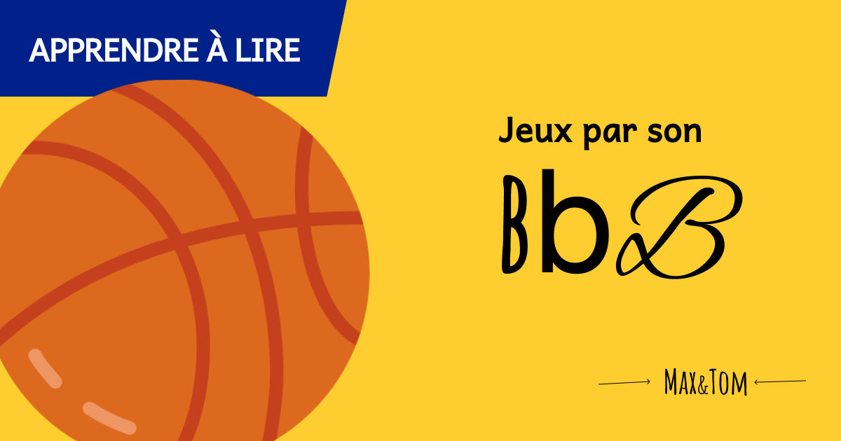 Jeux pour apprendre à lire - Le son b