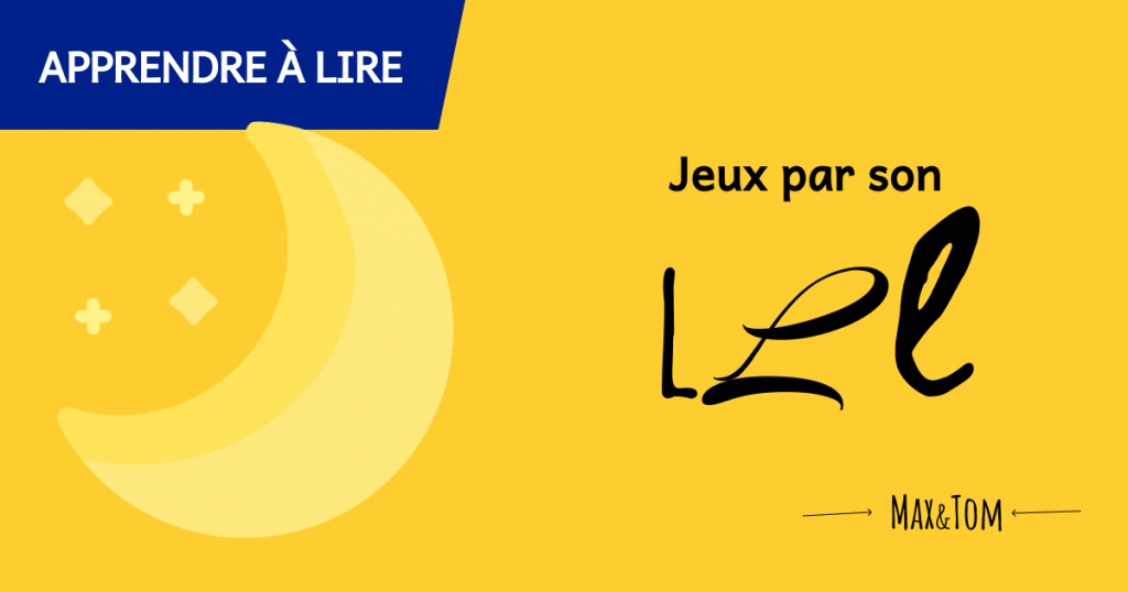 Jeux pour apprendre à lire - Le son l