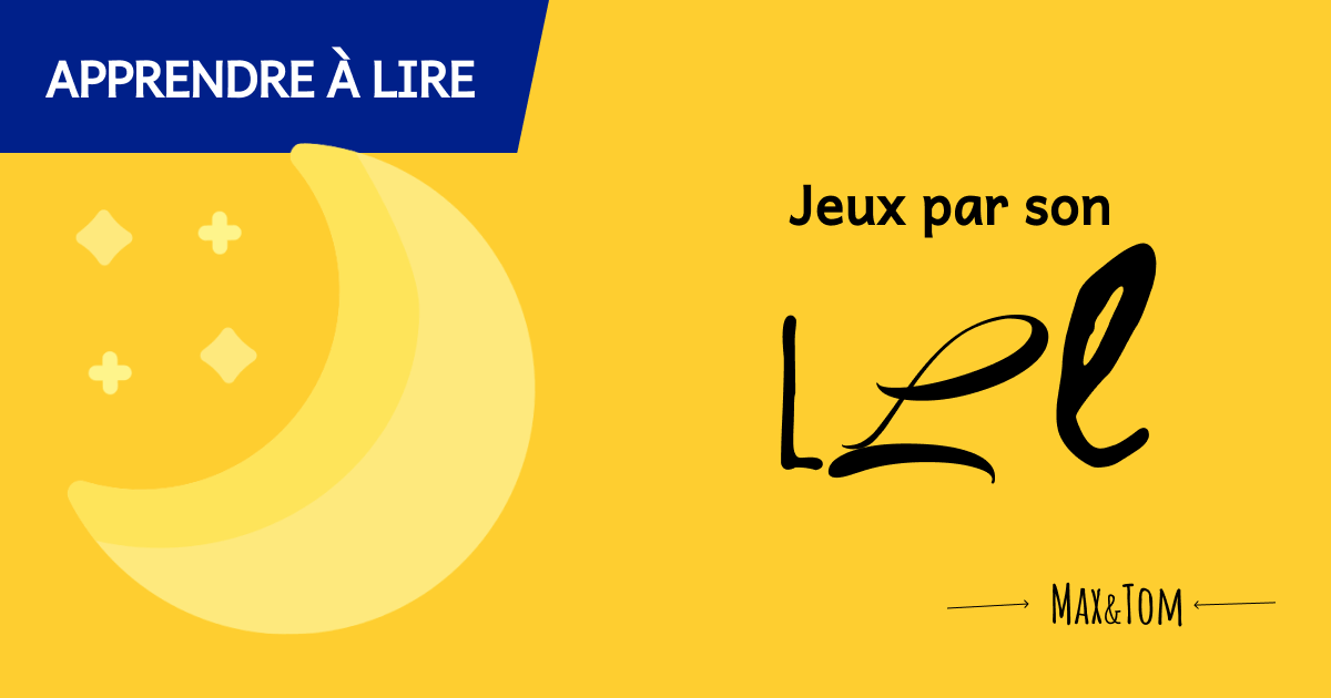 Jeux pour apprendre à lire - Le son l