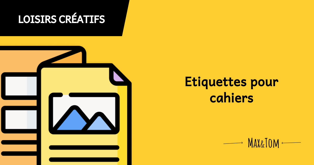 A faire soi-même - Etiquettes pour cahiers