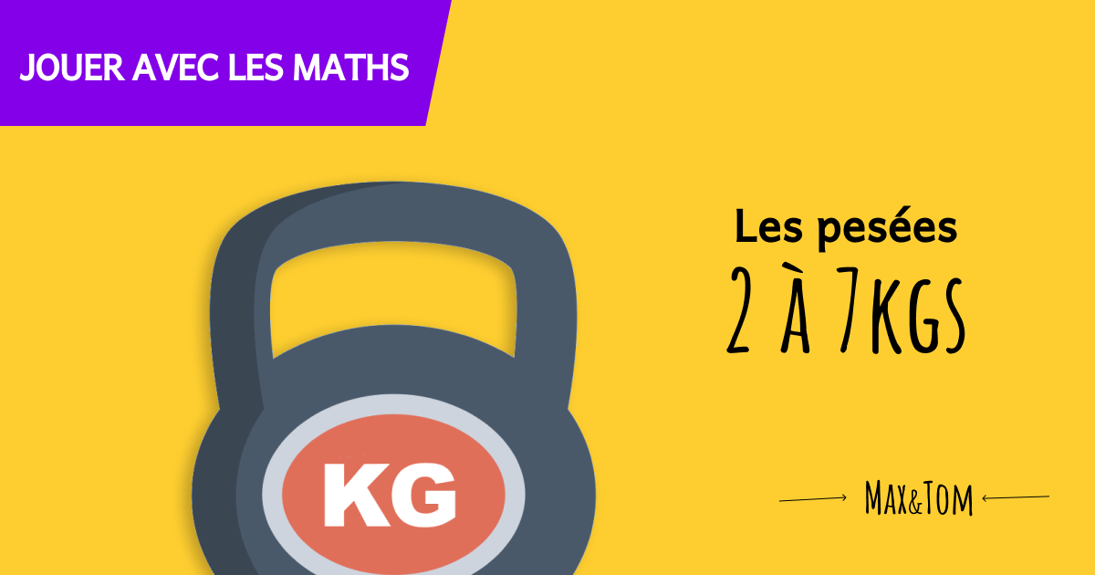 Jeux éducatifs pour apprendre à utiliser une balance - Pesées de 2 à 7 kg
