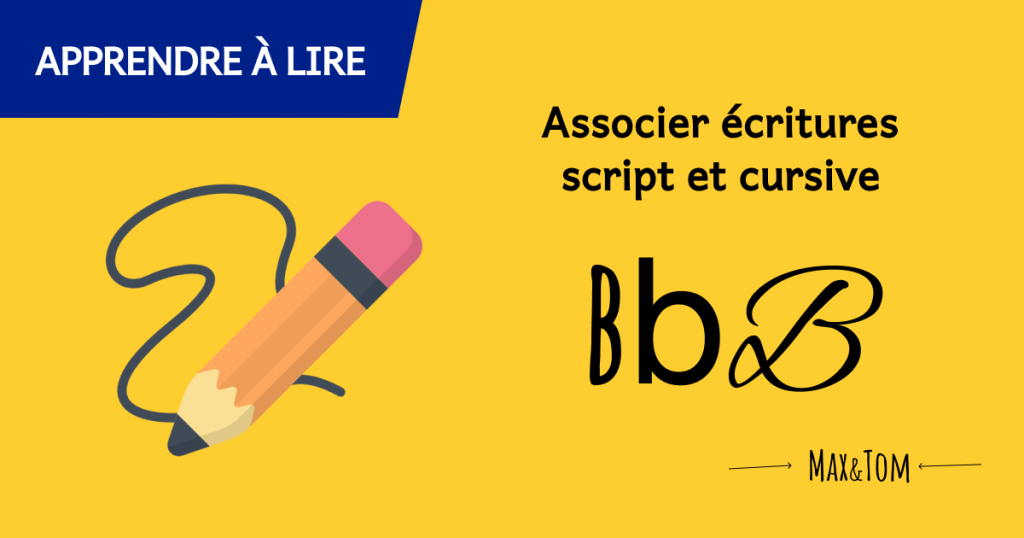 Jeux pour apprendre à lire - Associer écritures script et cursive
