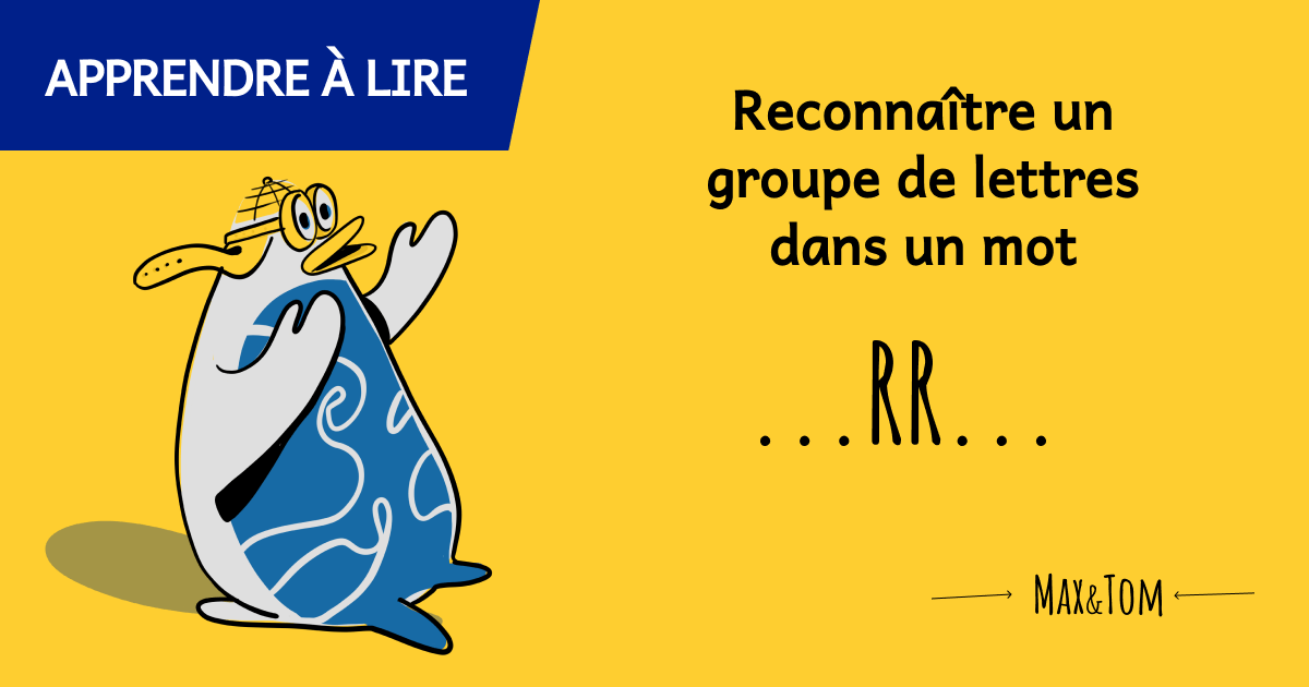 Jeux pour apprendre à lire - Reconnaître un groupe de lettres dans un mot