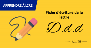 Fiche d'écriture de la lettre D à imprimer