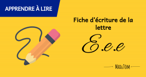 Fiche d'écriture de la lettre E à imprimer