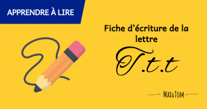 Fiche d'écriture de la lettre T à imprimer