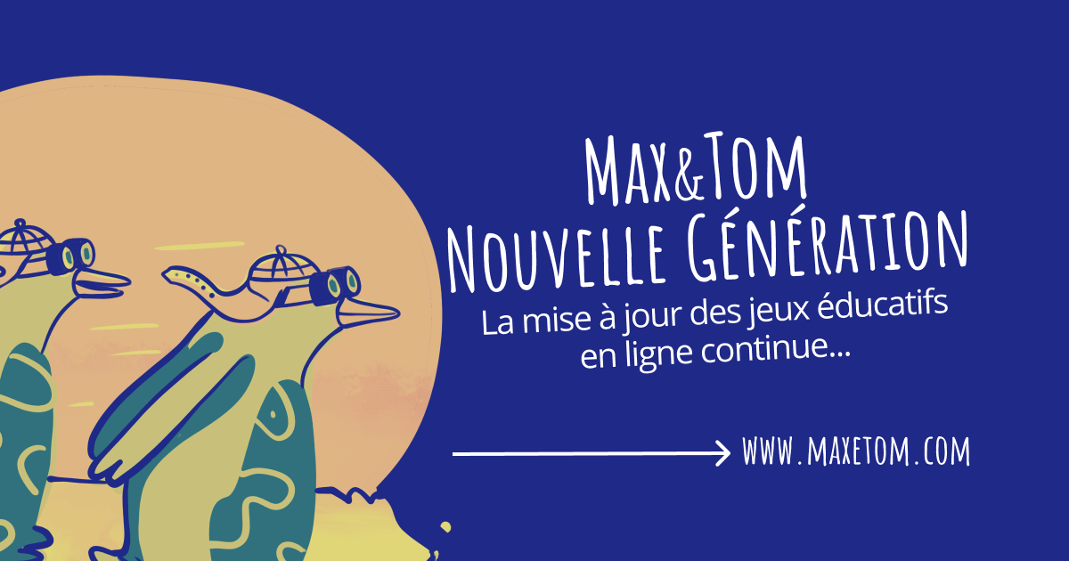 Maxetom, jeux éducatifs en ligne nouvelle génération